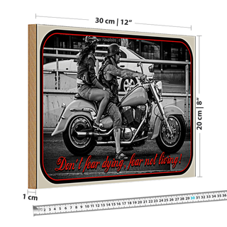 Holzschild Motorrad 30x20cm Biker don´t fear dying fear