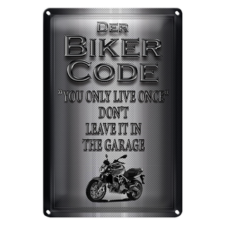 Blechschild Motorrad 20x30cm Biker Code you only live once