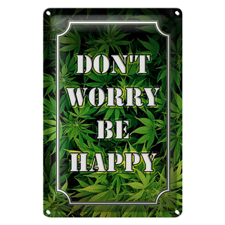 Blechschild Cannabis 20x30cm Don´t worry be happy lustig