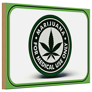 Holzschild Marijuana 30x20cm for medical use only