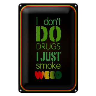 Blechschild Cannabis 20x30cm don´t drugs just smoke weed