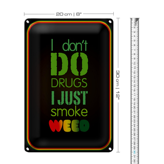 Blechschild Cannabis 20x30cm don´t drugs just smoke weed
