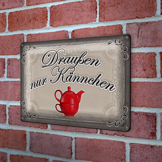 Blechschild Spruch 30x20cm Kaffee draußen nur Kännchen