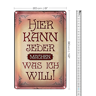 Blechschild Spruch 20x30cm kann jeder machen was will