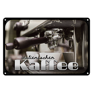 Blechschild Hinweis 30x20cm italienischer Kaffee