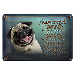 Blechschild Spruch 30x20cm Hunderegeln wenn ich es mag