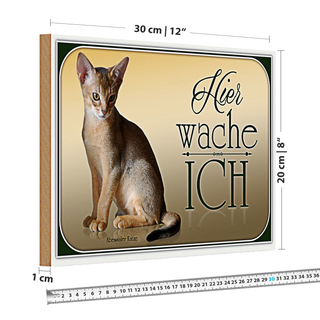 Holzschild Katze 30x20cm Abessinier Katze hier wache ich