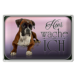 Blechschild Hund 30x20cm Deutscher Boxer hier wache ich