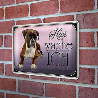 Blechschild Hund 30x20cm Deutscher Boxer hier wache ich
