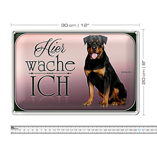 Blechschild Hund 30x20cm Rottweiler hier wache ich