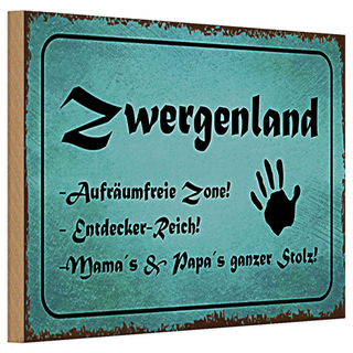 Holzschild Zwergenland 30x20cm Aufräumfreie Zone Reich
