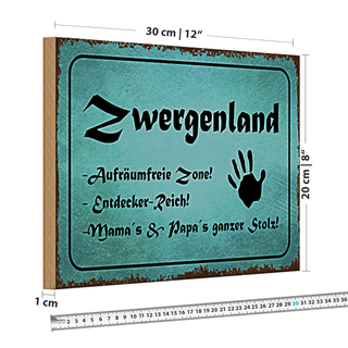 Holzschild Zwergenland 30x20cm Aufräumfreie Zone Reich