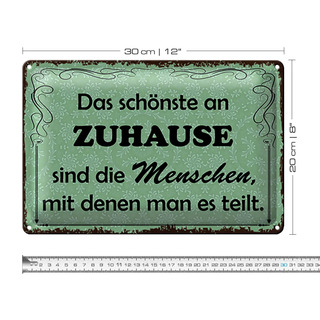 Blechschild Spruch 30x20cm das schönste an Zuhause sind