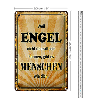 Blechschild Spruch 20x30cm weil Engel nicht überall sein