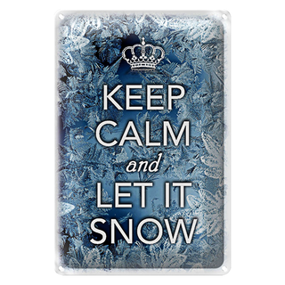 Blechschild Spruch 20x30cm Keep Calm and let ist snow