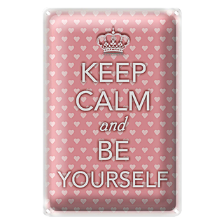 Blechschild Spruch 20x30cm Keep Calm and be yourself