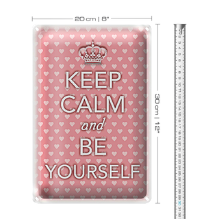Blechschild Spruch 20x30cm Keep Calm and be yourself