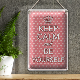 Blechschild Spruch 20x30cm Keep Calm and be yourself