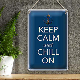 Blechschild Spruch 20x30cm Keep Calm and chill on