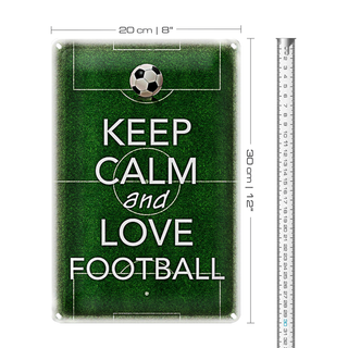 Blechschild Spruch 20x30cm Keep Calm and love Football