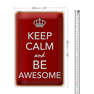 Blechschild Spruch 20x30cm Keep Calm and be Awesome