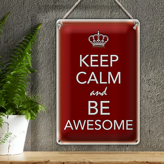 Blechschild Spruch 20x30cm Keep Calm and be Awesome