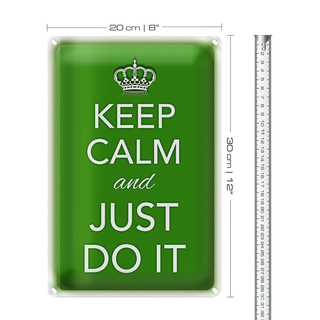 Blechschild Spruch 20x30cm Keep Calm and just do it