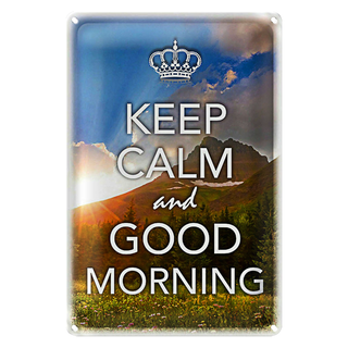 Blechschild Spruch 20x30cm Keep Calm and good Morning