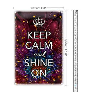 Blechschild Spruch 20x30cm Keep Calm and shine on