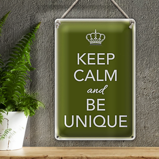 Blechschild Spruch 20x30cm Keep Calm and be unique