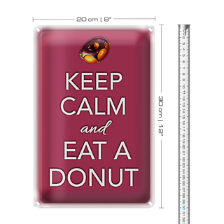 Blechschild Spruch 20x30cm Keep Calm and eat a donut