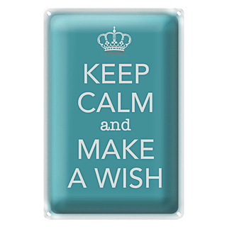Blechschild Spruch 20x30cm Keep Calm and make a wish
