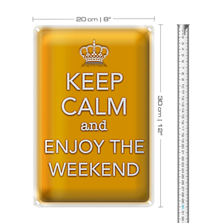 Blechschild Spruch 20x30cm Keep Calm and enjoy the weekend