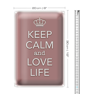 Blechschild Spruch 20x30cm Keep Calm and love life