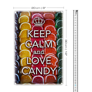 Blechschild Spruch 20x30cm Keep Calm and love candy