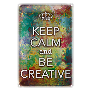 Blechschild Spruch 20x30cm Keep Calm and be creative