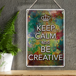 Blechschild Spruch 20x30cm Keep Calm and be creative
