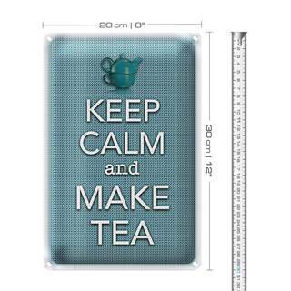 Blechschild Spruch 20x30cm Keep Calm and make tea