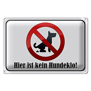 Blechschild Hund 30x20cm hier ist kein Hundeklo
