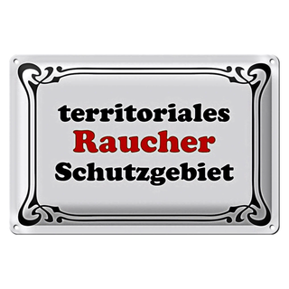 Blechschild Rauchen 30x20cm Raucher Schutzgebiet