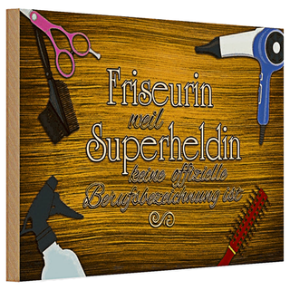 Holzschild Spruch 30x20cm Friseurin Superheldin