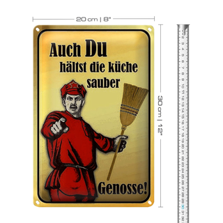 Blechschild Spruch 20x30cm Du hältst Küche sauber Genosse