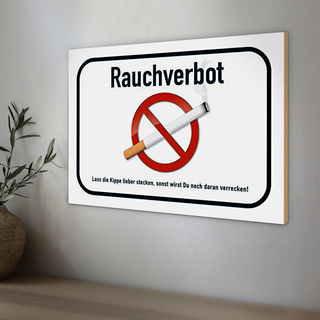 Holzschild Verbot 30x20cm Rauchverbot lass Kippe lieber