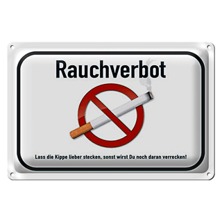Blechschild Verbot 30x20cm Rauchverbot lass Kippe lieber
