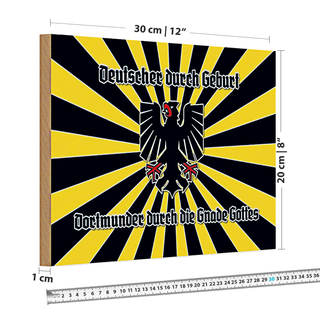 Holzschild Spruch 30x20cm Dortmunder durch die Gnade