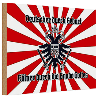 Holzschild Spruch 30x20cm Kölner durch die Gnade Gottes