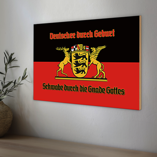 Holzschild Spruch 30x20cm Schwabe durch die Gnade Gottes