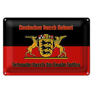 Blechschild Spruch 30x20cm Schwabe durch die Gnade Gottes