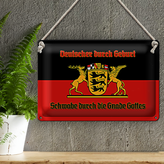 Blechschild Spruch 30x20cm Schwabe durch die Gnade Gottes