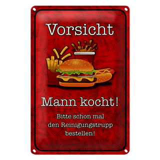 Blechschild Spruch 20x30cm Vorsicht Mann kocht bitte